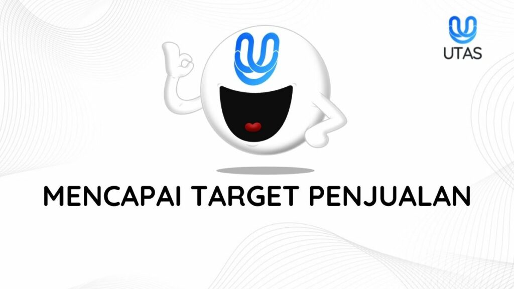 CARA MENCAPAI TARGET PENJUALAN - UTAS