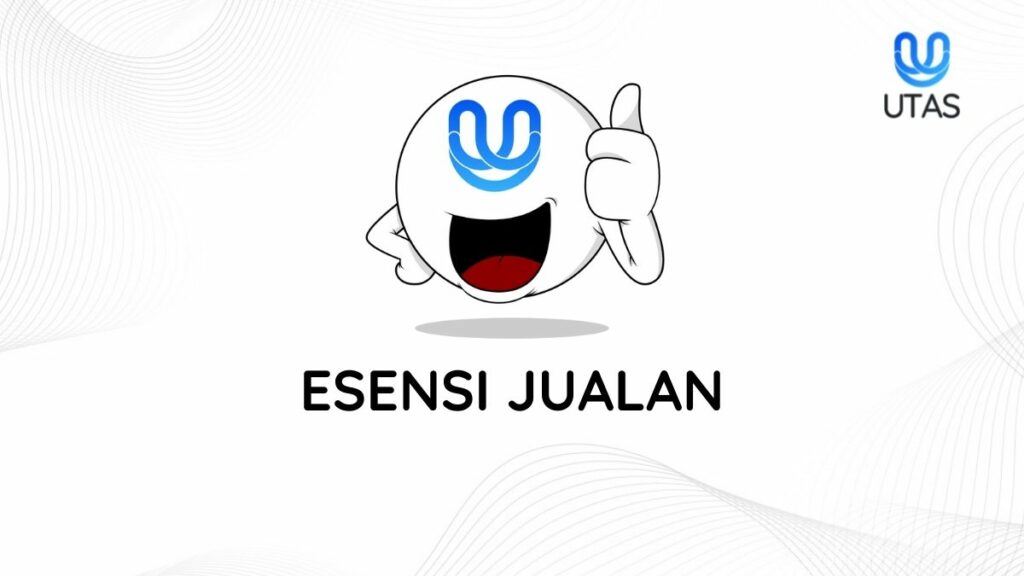 ESENSI JUALAN - UTAS