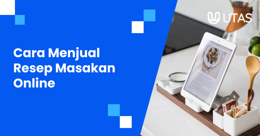 Cara Menjual Resep Masakan Online